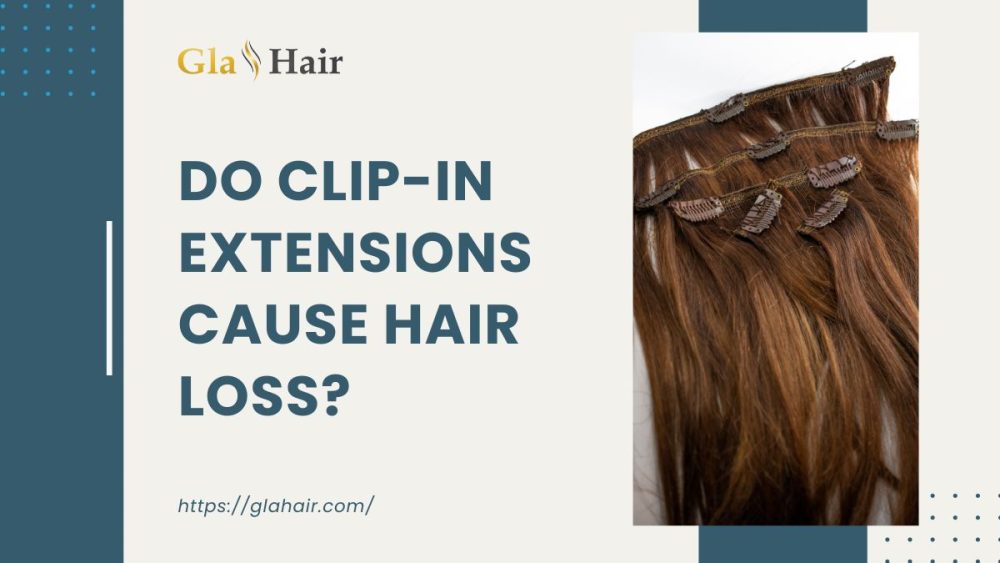 Explanation About Do Clipin Extensions Cause Hair Loss