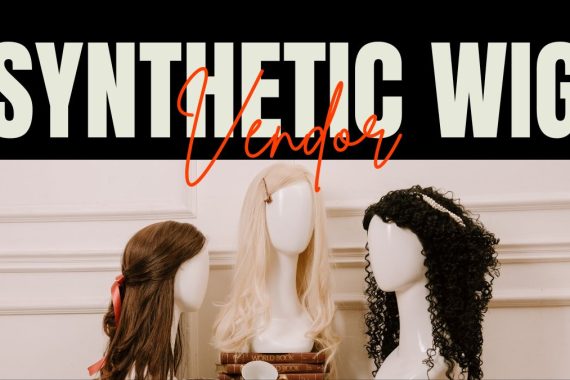 Top 10 Well-Known Synthetic Wig Vendors