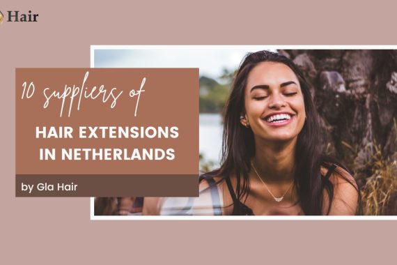 See this post and you will know 10 recommended places to buy hair extensions in Netherlands